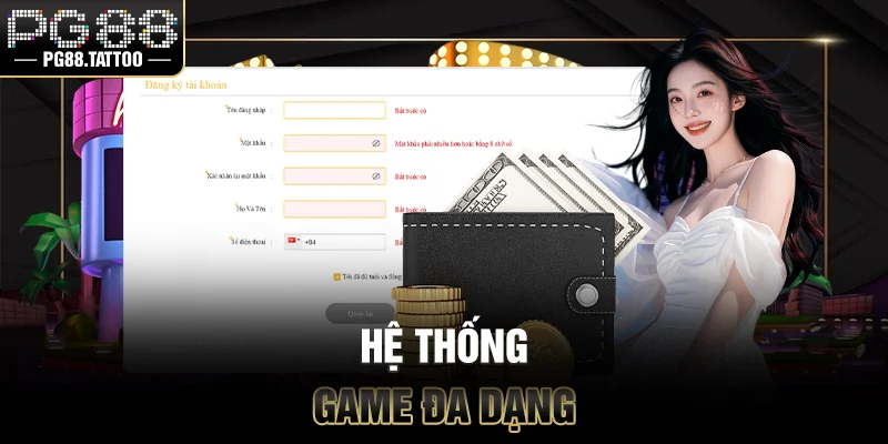 Hệ thống game đa dạng