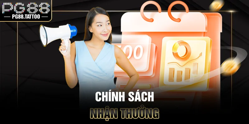 Điều Kiện Và Điều Khoản Chính sách nhận thưởng