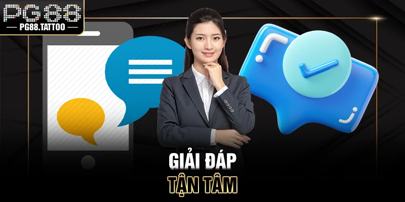 Giải đáp tận tâm