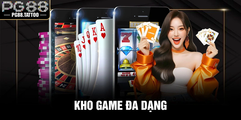 Kho game đa dạng
